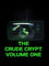 The Crude Crypt Volume One photo