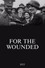 For the Wounded