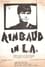 Rimbaud in L.A. photo