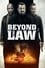 Beyond the Law photo