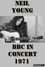 Neil Young In Concert 1971 BBC photo