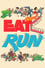 Eat and Run photo