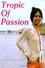 Tropic of Passion photo