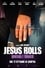 The Jesus Rolls photo