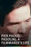 Pier Paolo Pasolini: A Film Maker's Life photo