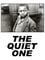 The Quiet One photo