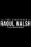 The True Adventures of Raoul Walsh photo