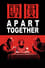 Apart Together photo