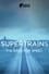 Supertrains - The Race for Speed photo