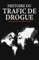 Histoire du trafic de drogue photo