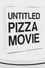 Untitled Pizza Movie photo