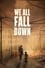 We All Fall Down photo