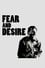 Poster Fear and desire (Miedo y deseo)