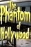 The Phantom of Hollywood photo