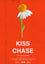 Kiss Chase photo