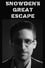 Snowden’s Great Escape photo