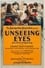 Unseeing Eyes photo