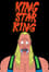 King Star King photo
