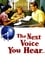 The Next Voice You Hear... photo