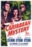 The Caribbean Mystery photo