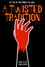 A Twisted Tradition