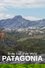 To the End of the World: An Expedition to Patagonia photo