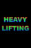 Heavy Lifting photo