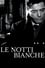 Le Notti Bianche photo