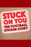 Stuck on You: The Football Sticker Story photo