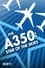 The A350: Star of the Skies photo