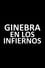 Ginebra en los infiernos photo