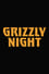 Grizzly Night photo