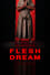 Flesh Dream photo