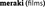 Meraki Films