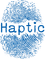 Haptic
