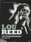 Lou Reed Live Performances 1972 & 1974 photo