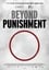 Beyond Punishment photo