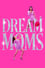 Dream Moms photo