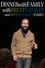 Dinner with Family with Brett Gelman and Brett Gelman's Family photo