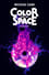 Color Out of Space photo