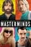 Masterminds photo