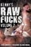 Kenny's Raw Fucks: Volume 2 photo