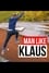 Man Like Klaus photo