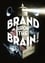 Brand Upon the Brain! photo