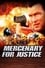 Mercenary for Justice photo