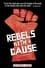 Rebels with a Cause photo