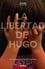 La libertad de Hugo photo