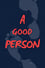 A Good Person photo