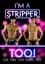I'm a Stripper Too! photo