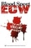 ECW: Bloodsport  The Most Violent Matches